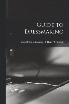 Guide to Dressmaking 1