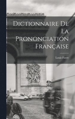 Dictionnaire de la prononciation française