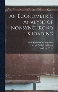 bokomslag An Econometric Analysis of Nonsynchronous Trading