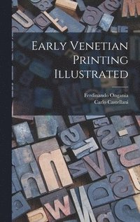 bokomslag Early Venetian Printing Illustrated