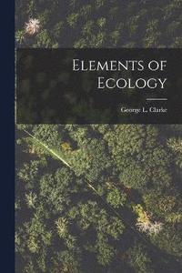 bokomslag Elements of Ecology