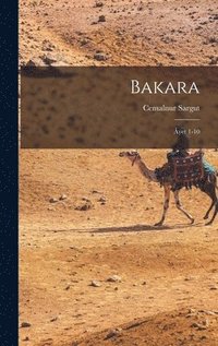 bokomslag Bakara