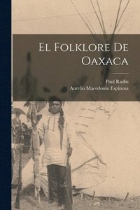 bokomslag El folklore de Oaxaca