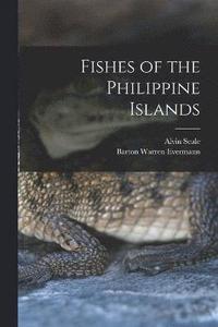 bokomslag Fishes of the Philippine Islands