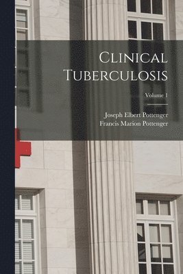 bokomslag Clinical Tuberculosis; Volume 1