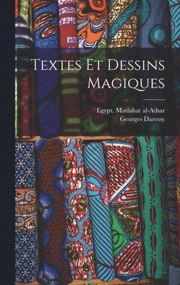 Georges Daressy - Textes et dessins magiques, Inbunden