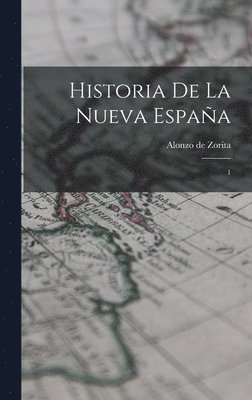 bokomslag Historia de la Nueva Espaa