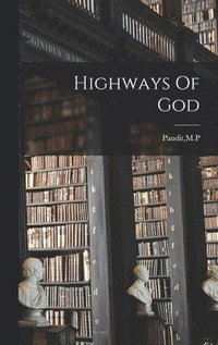 bokomslag Highways Of God