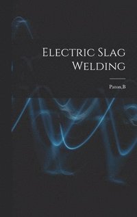 bokomslag Electric Slag Welding