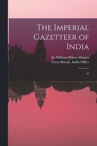 bokomslag The Imperial Gazetteer of India