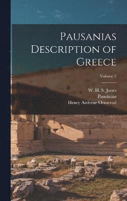 bokomslag Pausanias Description of Greece; Volume 2
