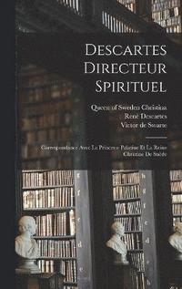 bokomslag Descartes directeur spirituel