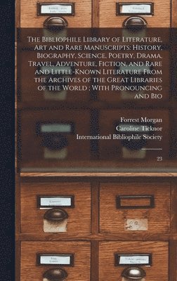 Bibliophile Library of Literature, art and Rare Manuscripts