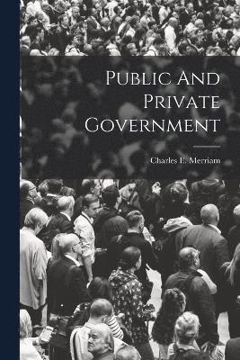 Public And Private Government 1