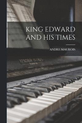 King Edward and His Times 1