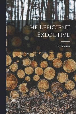 The Efficient Executive 1