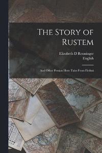 bokomslag The Story of Rustem