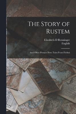 bokomslag The Story of Rustem