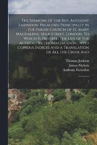 bokomslag The Sermons of the Rev. Anthony Farindon