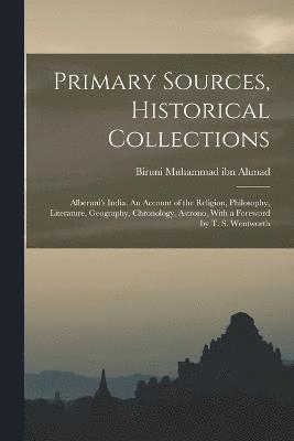 Primary Sources, Historical Collections 1