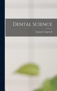 bokomslag Dental Science