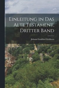 bokomslag Einleitung in das Alte Testament, Dritter Band