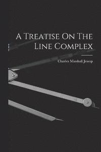 bokomslag A Treatise On The Line Complex