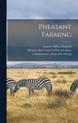 Pheasant Farming