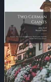 bokomslag Two German Giants