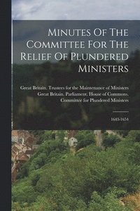 bokomslag Minutes Of The Committee For The Relief Of Plundered Ministers