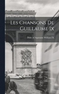 bokomslag Les Chansons De Guillaume Ix