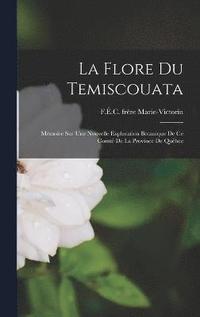 bokomslag La Flore Du Temiscouata