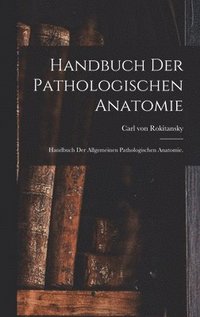 bokomslag Handbuch der pathologischen Anatomie