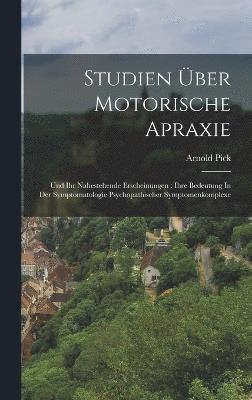 Studien ber Motorische Apraxie 1