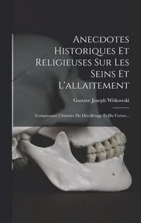 bokomslag Anecdotes Historiques Et Religieuses Sur Les Seins Et L'allaitement