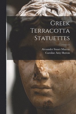 Greek Terracotta Statuettes 1