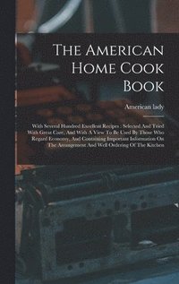 bokomslag American Home Cook Book