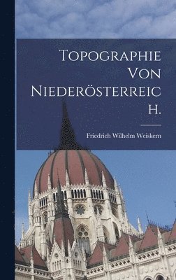 bokomslag Topographie von Niedersterreich.