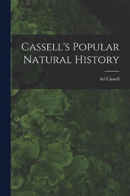 Cassell's Popular Natural History 1