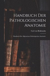 bokomslag Handbuch der pathologischen Anatomie