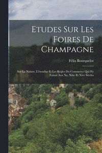 bokomslag Etudes Sur Les Foires De Champagne