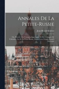 bokomslag Annales De La Petite-russie