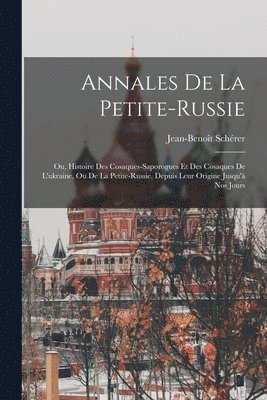 Jean-Benoît Schérer, Jean-Benoît - Annales De La Petite-russie, Häftad