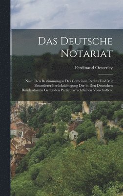 bokomslag Das deutsche Notariat