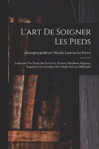 bokomslag L'art De Soigner Les Pieds