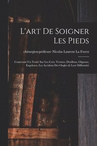 bokomslag L'art De Soigner Les Pieds