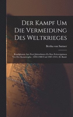 bokomslag Der Kampf Um Die Vermeidung Des Weltkrieges