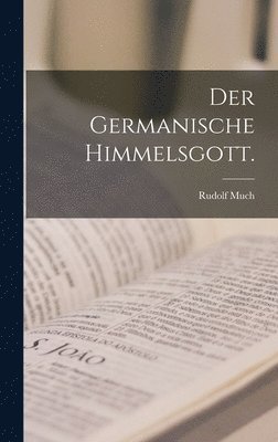 germanische Himmelsgott. 1