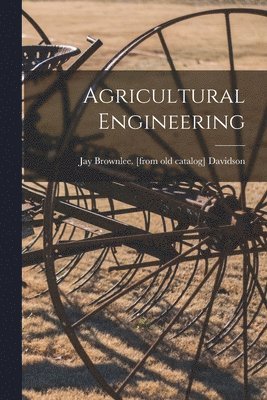 bokomslag Agricultural Engineering