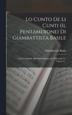 bokomslag Lo Cunto De Li Cunti (il Pentamerone) Di Giambattista Basile